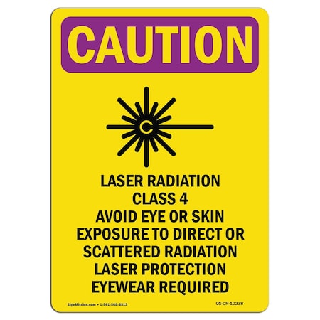 Signmission OSHA RADIATION Laser Radiation Class W/ Symbol 18in X 12in Rigid Plastic, 18" H, 12" W, Portrait OS-CR-P-1218-V-10238